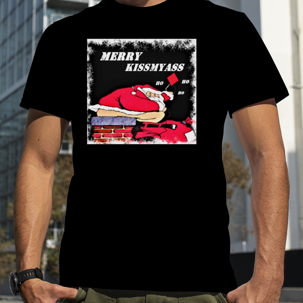 Merry Kiss My Ass Christmas 2023 shirt