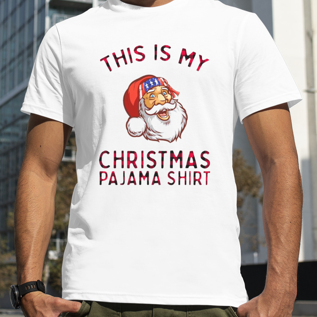 This Is My Patriotic Christmas Pajamas American Santa shirt