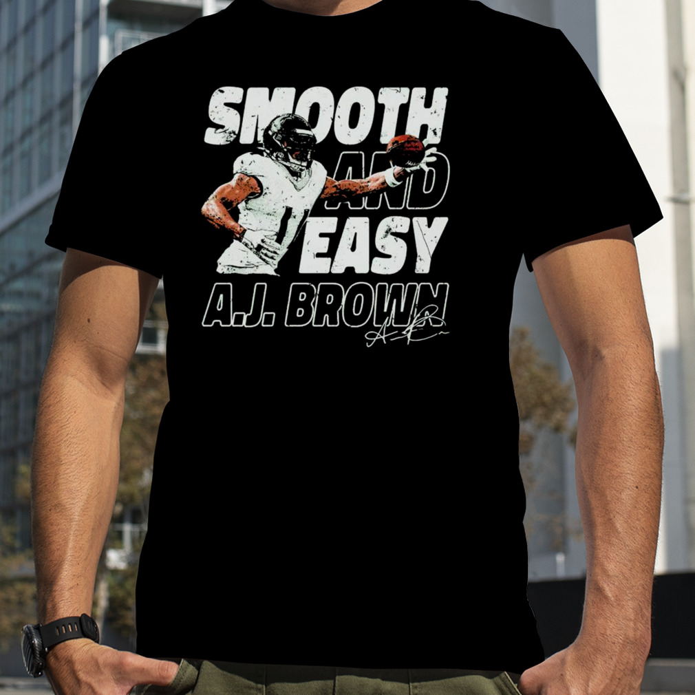 A.J. Brown Philadelphia Smooth and Easy shirt