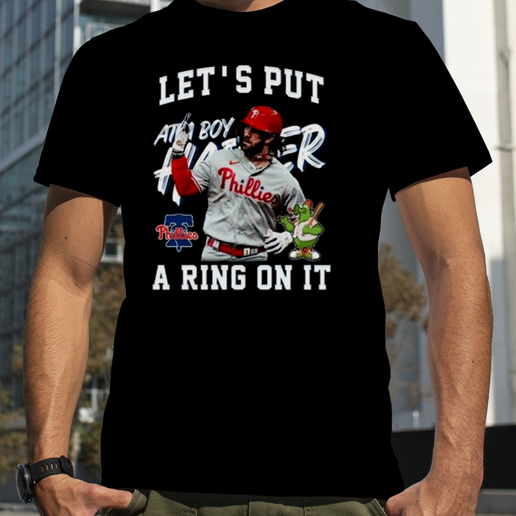 Bryce Harper Let’s Put Atta Boys A Ring On It Shirt