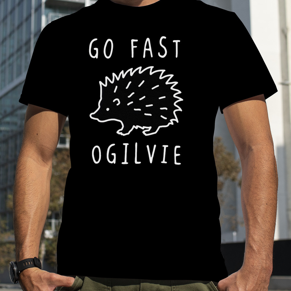 Go fast ogilvie shirt