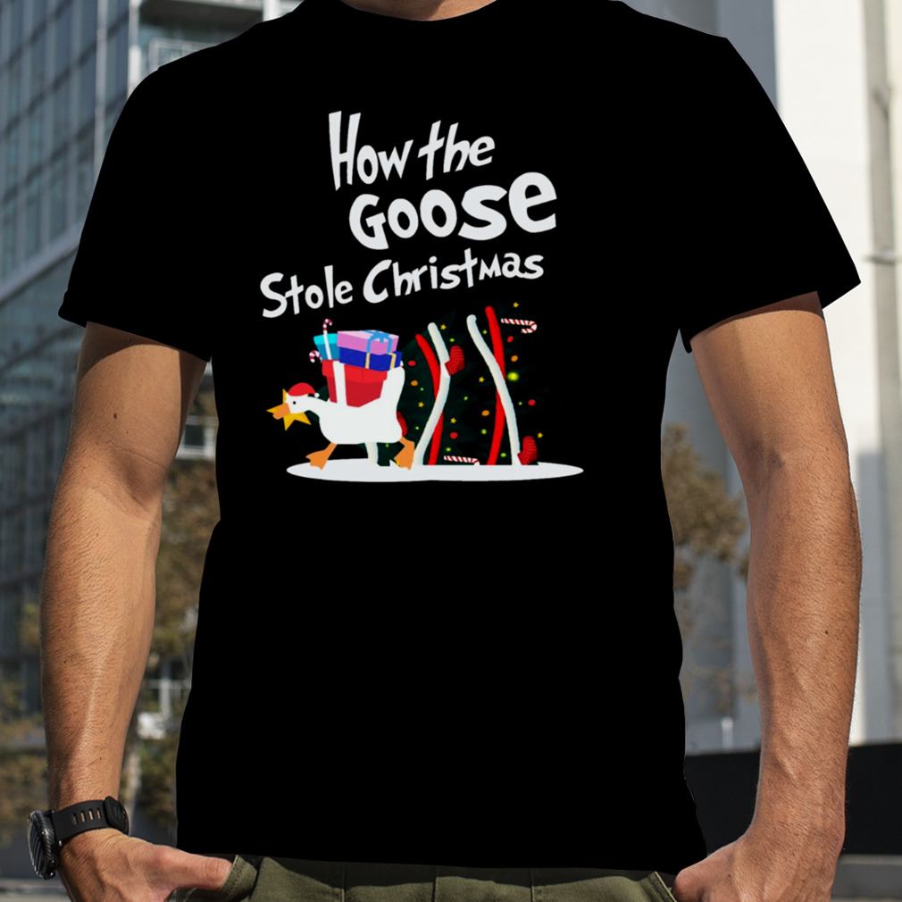 How The Goose Stole Christmas shirt