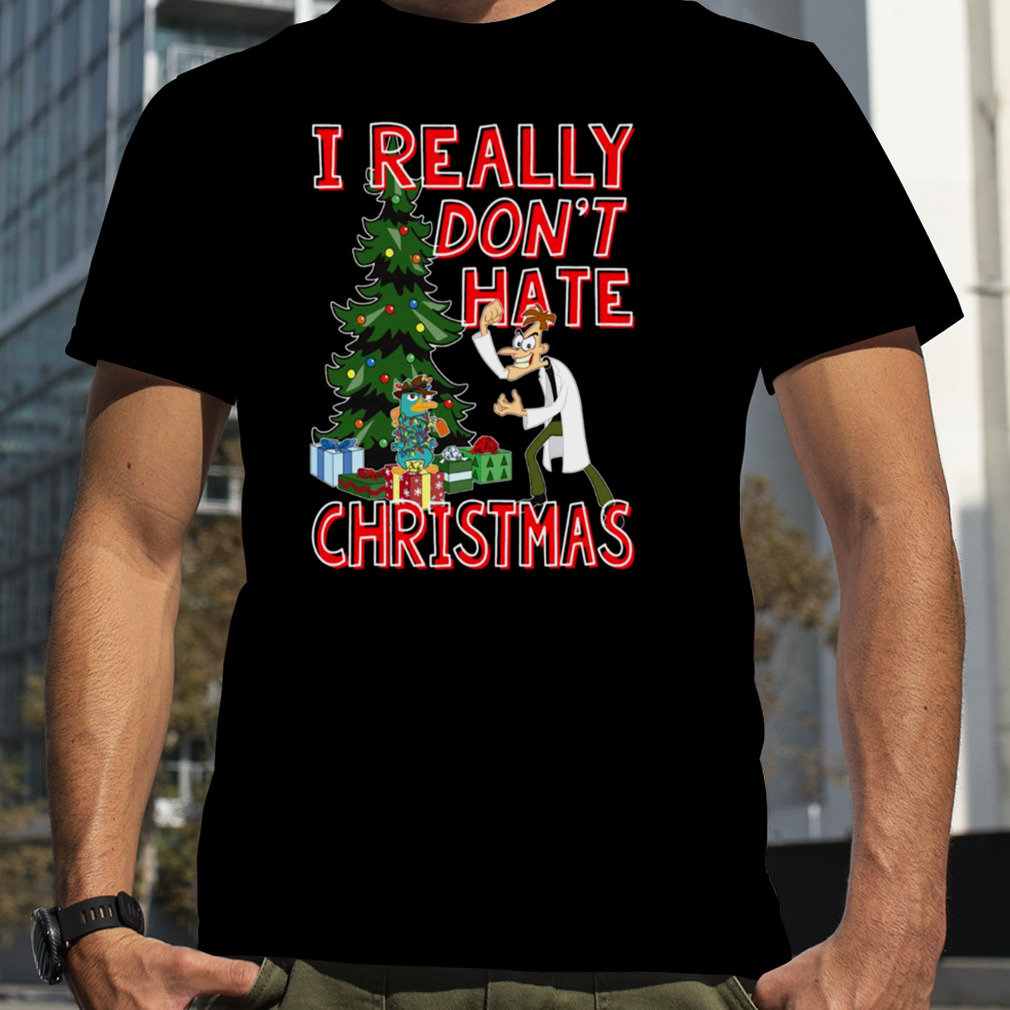 Phineas And Ferb Doof I Really Don’t Hate Christmas shirt