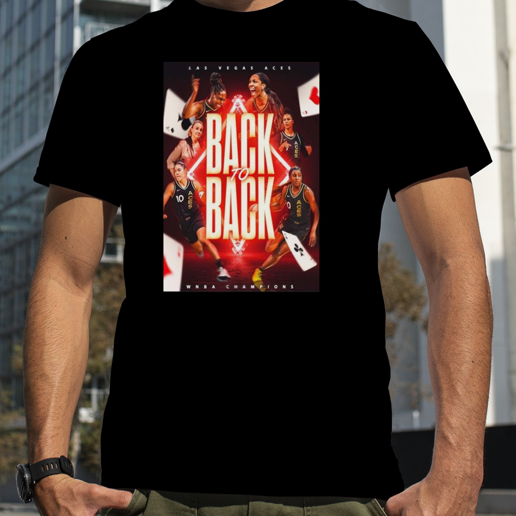 The Las Vegas Aces Are 2023 WNBA Champions Back To Back T-Shirt