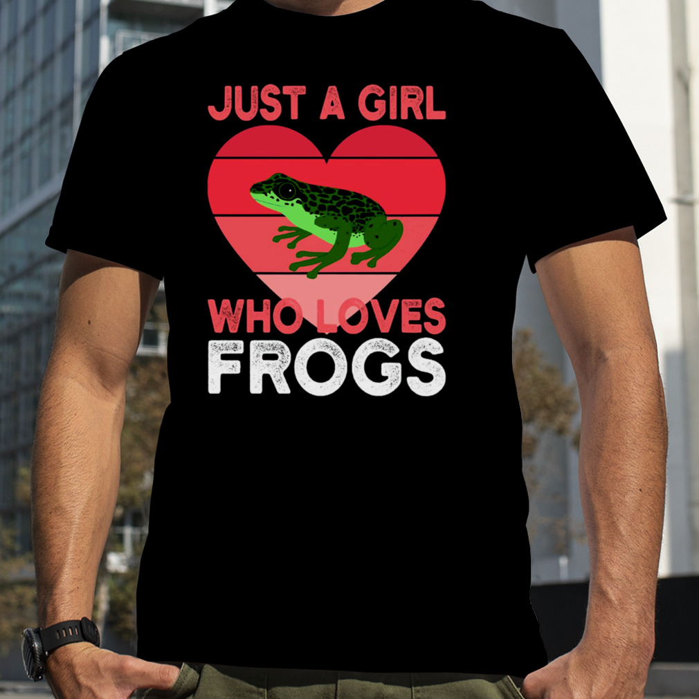 Just A Girl Who Loves Frogs shirt