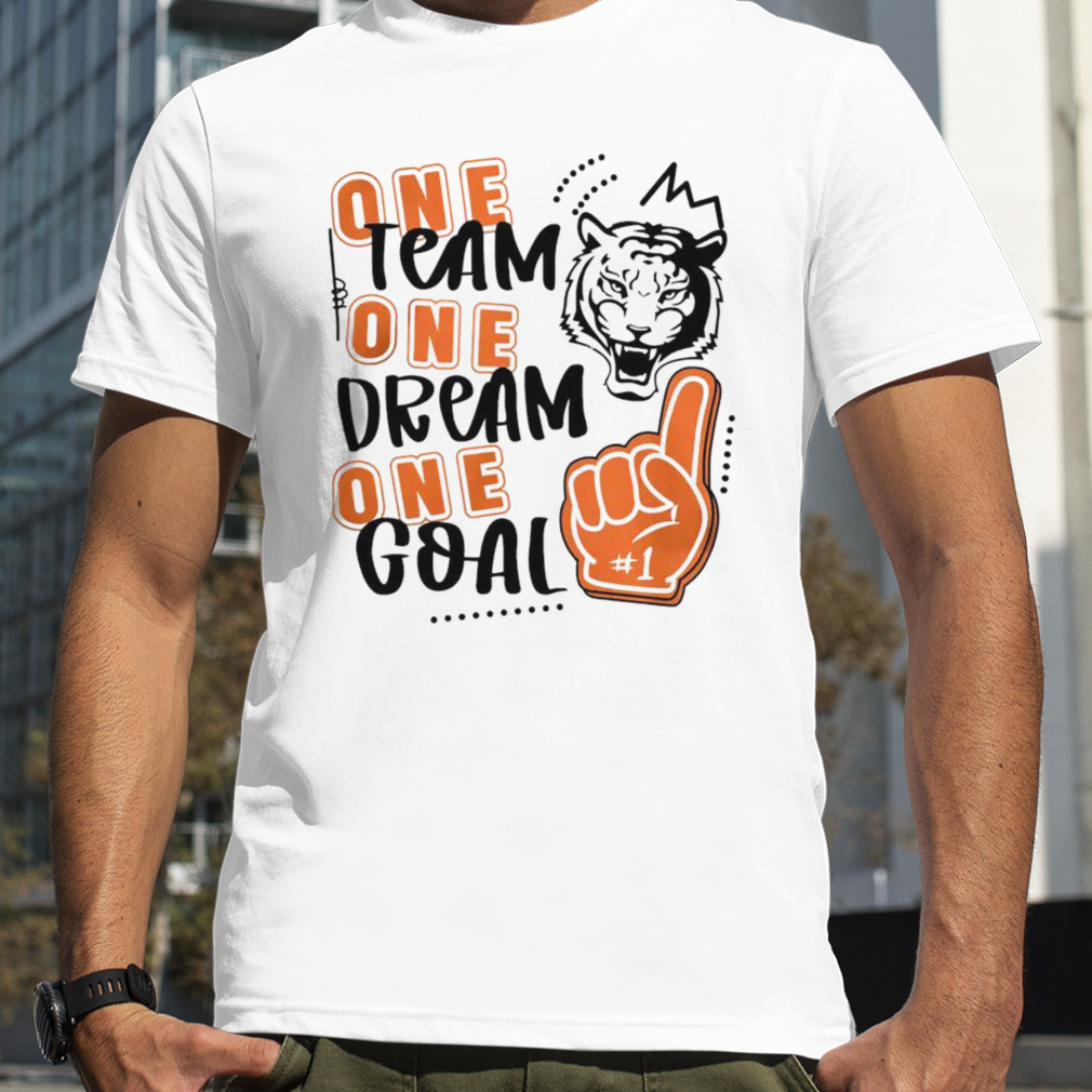 Tigers one team one dream one goal 2023 shirt