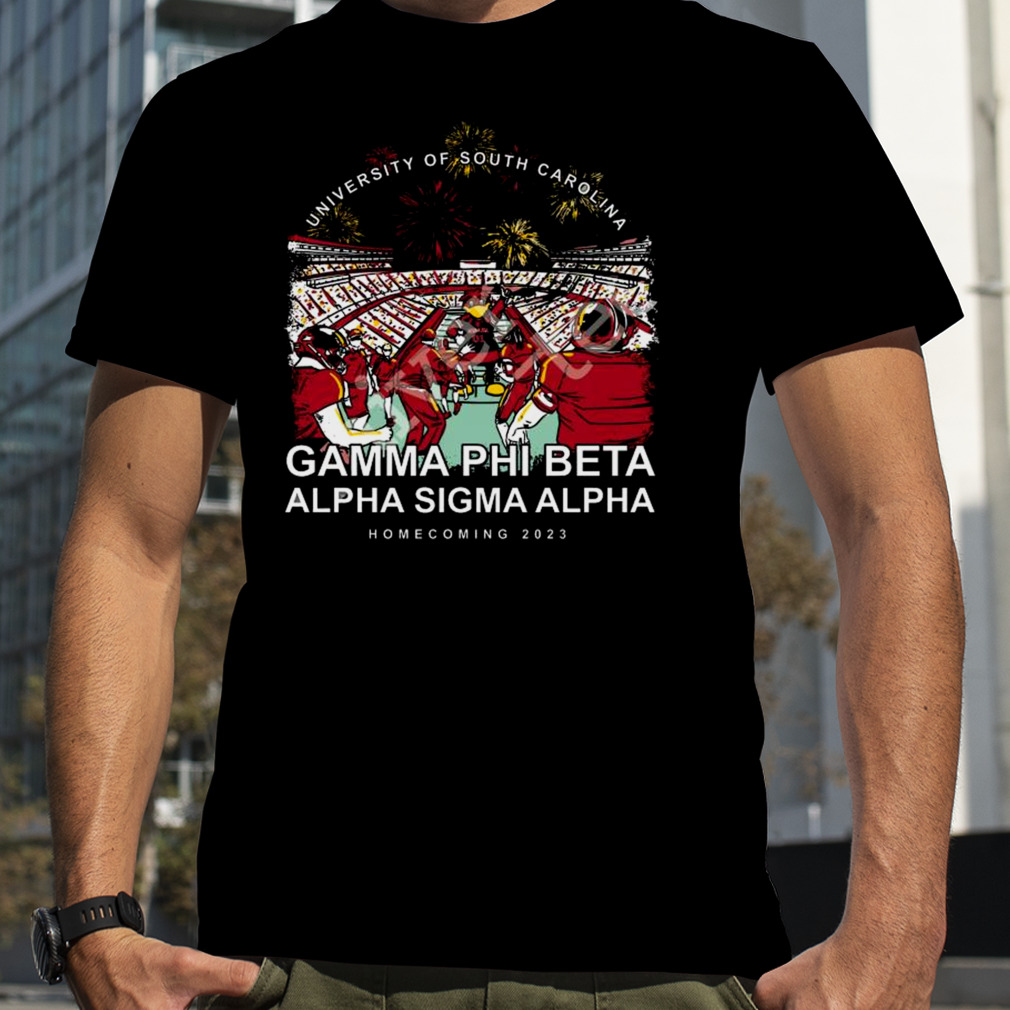 University Of South Carolina Gamma Phi Beta Alpha Sigma Alpha Homecoming 2023 T-shirt