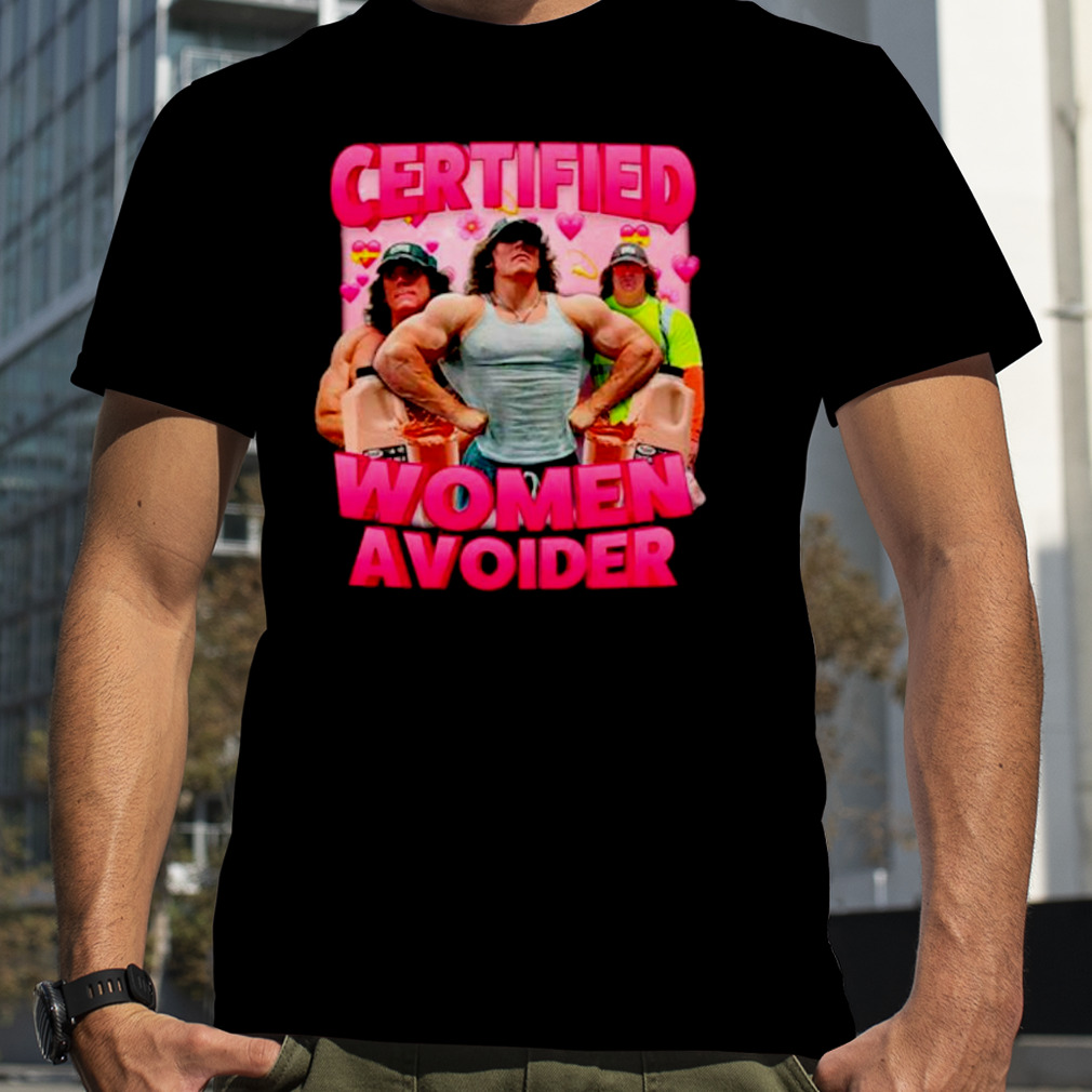 Certified women avoider Sam Sulek shirt