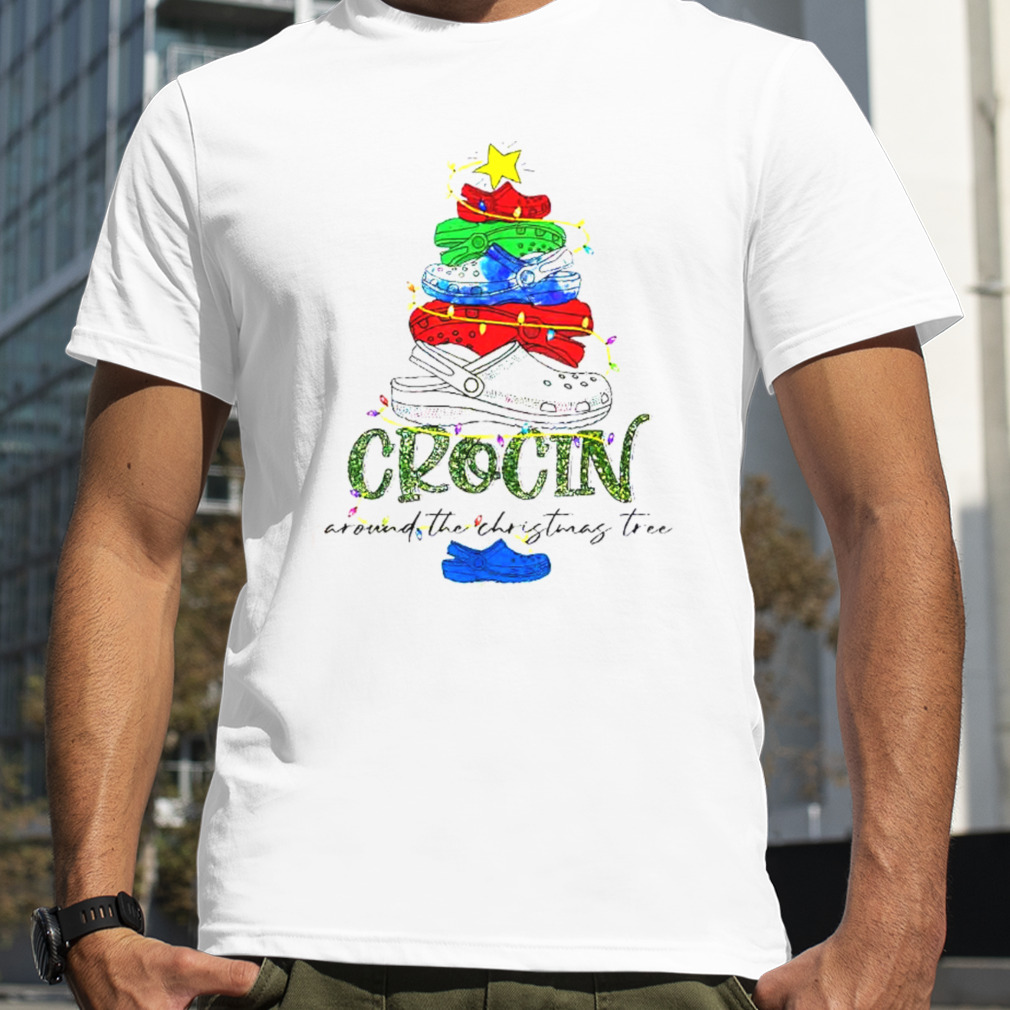 Crocin Around The Christmas Tree Xmas shirt