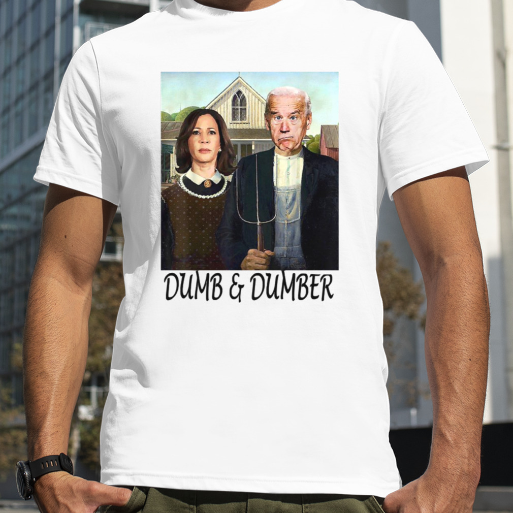 Dumb And Dumber Biden Harris Kamala shirt