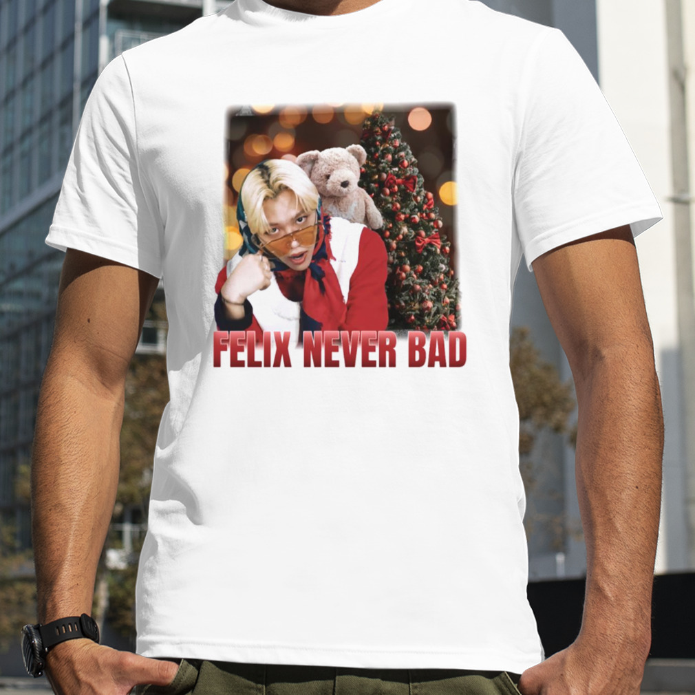 Felix Never Bad Stray Kids Christmas Evel shirt