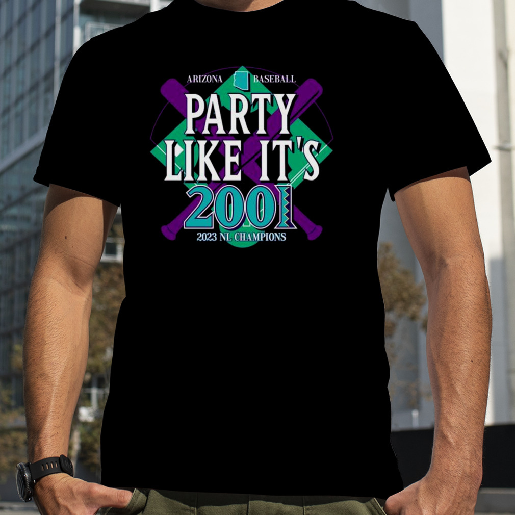 Party Like It’s 2001 Arizona Baseball 2023 NL Champions T-Shirt