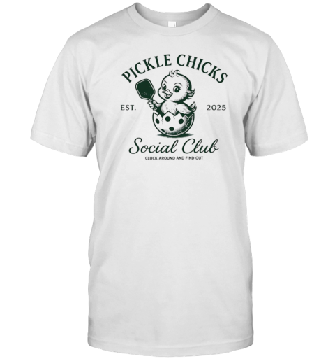 Pickle Chicks Social Club 2025  Classic Men's T-shirt